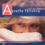 Agnetha Fältskog - I Won't Let You Go
