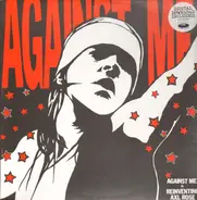 Against Me! - REINVENTING AXL ROSE