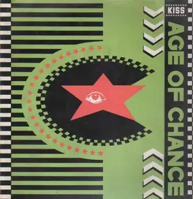 Age of Chance - Kiss