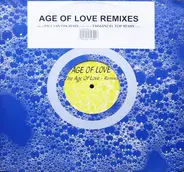 Age Of Love - The Age Of Love (Remixes)