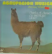 Agrupacion Musica - chants et danses en amerique Latine