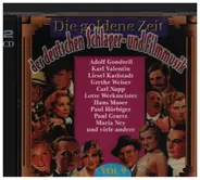 Adolf Gondrell, Karl Valentin, a.o. - Die Goldene Zeit Der Deutschen Schlager-und Filmmusik