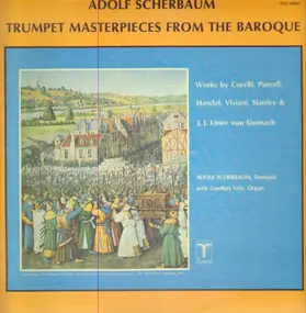 Adolf Scherbaum - Trumpet Masterpieces From The Baroque