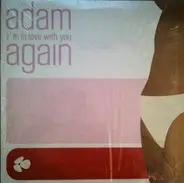 Adam - I'm In Love With You Again