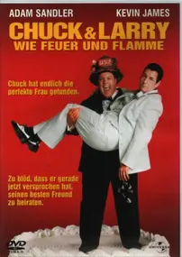 Adam Sandler - Chuck & Larry - Wie Feuer und Flamme / I Now Pronounce You Chuck & Larry