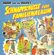 Adam und die Micky's - Schnappschüsse für's Familienalbum