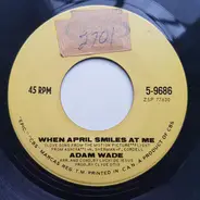 Adam Wade - Pencil And Paper / When April Smiles At Me