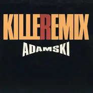 Adamski - Killer remix