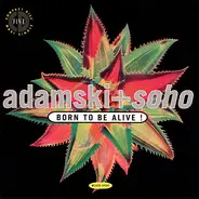 Adamski + Jimi Polo - Born To Be Alive!