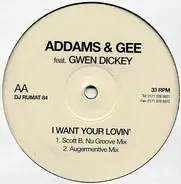 Addams & Gee - I Want Your Lovin'