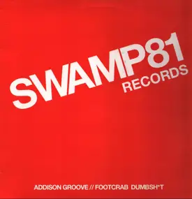 Addison Groove - Footcrab