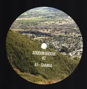 Addison Groove - Changa