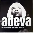 Adeva - Don't Let it Show on Your Face