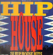 Adeva, D.Mob, Monie Love a.o. - Hip House - 20 Hip House Hits