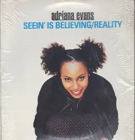 Adriana Evans - Seein' Is Believing / Reality
