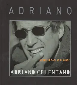 Adriano Celentano - Io Non So Parlar d'Amore