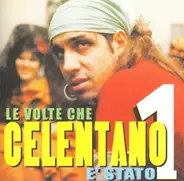 Adriano Celentano - Le Volte Che Celentano E' Stato 1