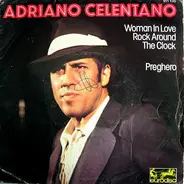 Adriano Celentano - Woman In Love - Rock Around The Clock / Preghero
