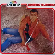 Adriano Celentano - Pickup