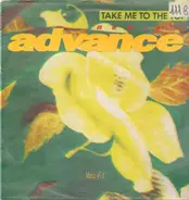Advance - Take Me To The Top