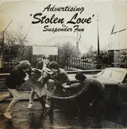 Advertising - Stolen Love / Suspender Fun