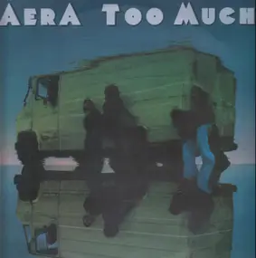 Aera - Too Much