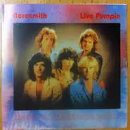 Aerosmith - Live Pumpin