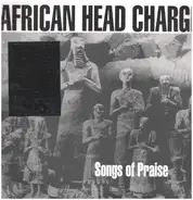 African Head Charge - Songs Of Praise