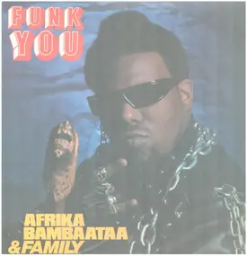 Afrika Bambaataa - Funk You!