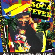 Afrika Bambaataa - Soca Fever (Rock It) / Electro Funk Express