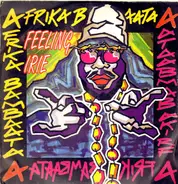 Afrika Bambaataa - Feeling Irie