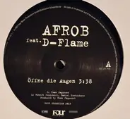 Afrob, D-Flame - Öffne Die Augen