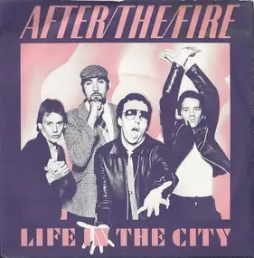 After the Fire - Life In The City