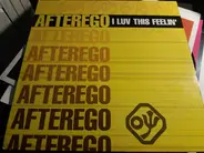 Afterego - I Luv This Feelin'