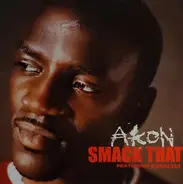 Akon Featuring Eminem - Smack That