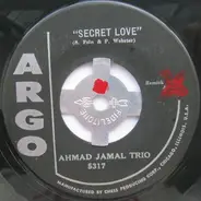 Ahmad Jamal Trio - Secret Love / Taking A Chance On Love