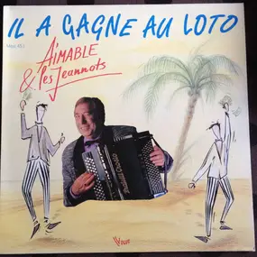 Aimable - Il A Gagné Au Loto