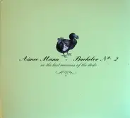 Aimee Mann - Bachelor No. 2 Or, The Last Remains of the Dodo