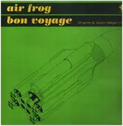Air Frog - Bon Voyage