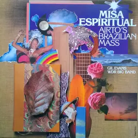 Airto Moreira - Misa Espiritual - Airto's Brazilian Mass
