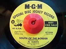 Al Alberts - No Love But Your Love / South Of The Border