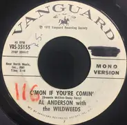 Al Anderson With The Wildweeds - C'mon If You're Comin'