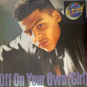 Al B. Sure! - Off On Your Own Girl ( Remix, Edit, Street Mix, Noche Y Dia)