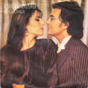 Al Bano & Romina Power - Nostalgia Canaglia