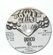 Al Campbell / Wailing Soul - Something On Your Mind / Diamond & Pearl