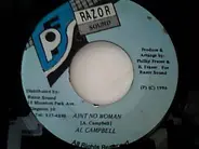 Al Campbell - Aint No Woman