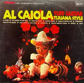Al Caiola - Tuff Guitar Tijuana Style