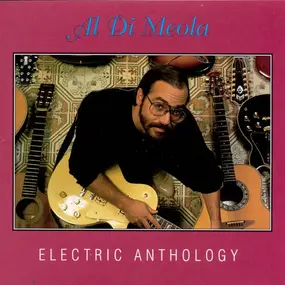 Al DiMeola - Electric Anthology