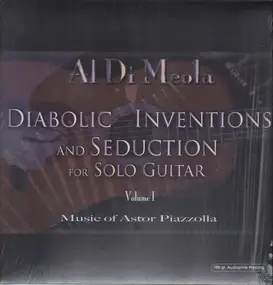 Al DiMeola - Diabolic Inventions And Seduction For Solo Guitar Volume I (Music Of Astor Piazzolla)