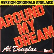 Al Douglas - Around My Dream